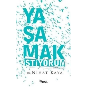Yaşamak İstiyorum