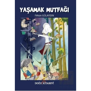 Yaşamak Mutfağı