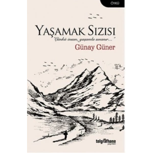 Yaşamak Sızısı