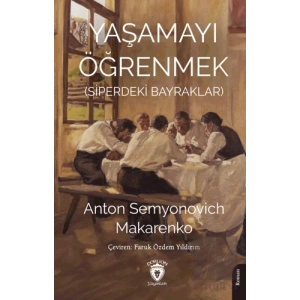 Yaşamayı Öğrenmek (Siperdeki Bayraklar)