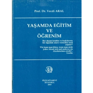 Yaşamda Eğitim Ve Öğretim - Vecdi Aral