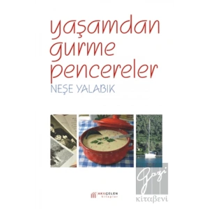 Yaşamdan Gurme Pencereler