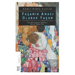 Yaşamın Amacı Olarak Yaşam