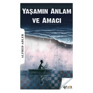 Yaşamın Anlam ve Amacı