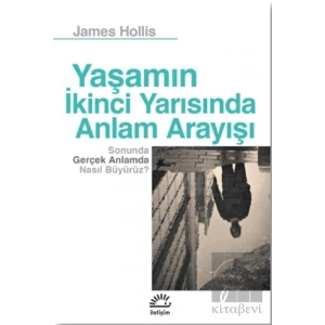 Yaşamın İkinci Yarısında Anlam Arayışı