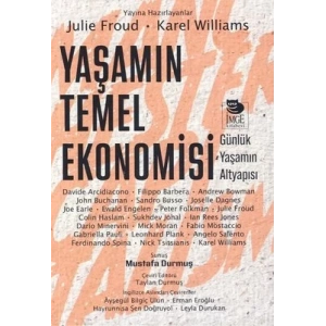 Yaşamın Temel Ekonomisi;Günlük Yaşamın Altyapısı