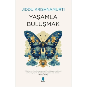 Yaşamla Buluşmak