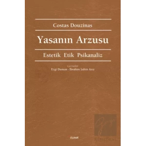 Yasanın Arzusu: Estetik Etik Piskanaliz