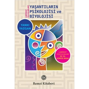 Yaşantıların Psikolojisi ve Biyolojisi