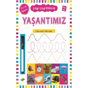 Yaşantımız 4 Yaş ve Üstü - Çizgi Çizgi Etkinlik