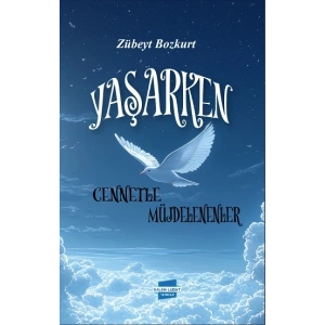 Yaşarken Cennetle Müjdelenenler