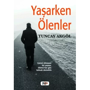 Yaşarken Ölenler