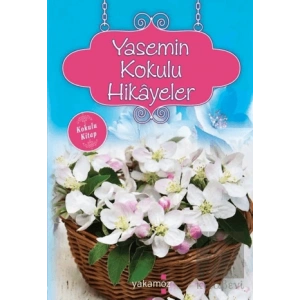 Yasemin Kokulu Hikayeler (Kokulu Kitap)