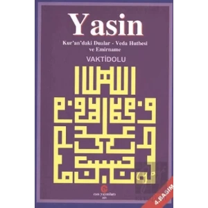 Yasin / Kurandaki Dualar - Veda Hutbesi Emirname