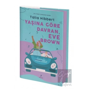 Yaşına Göre Davran, Eve Brown