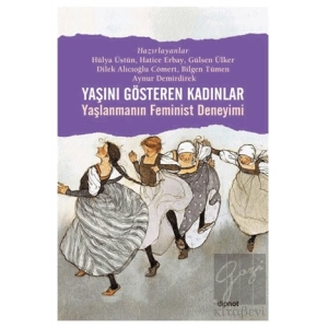 Yaşını Gösteren Kadınlar