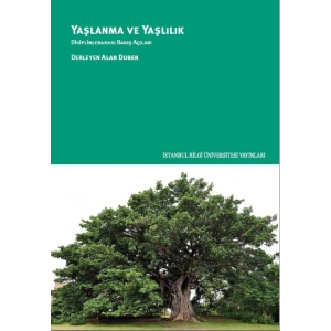 Yaşlanma ve Yaşlılık