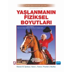 YAŞLANMANIN FİZİKSEL BOYUTLARI - Physical Dimensions Of Aging