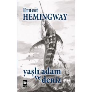 Yaşlı Adam ve Deniz (Ciltli - Özel Baskı)