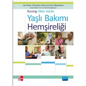 YAŞLI BAKIMI HEMŞİRELİĞİ - Nursing Older Adults