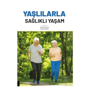 Yaşlılarla Sağlıklı Yaşam