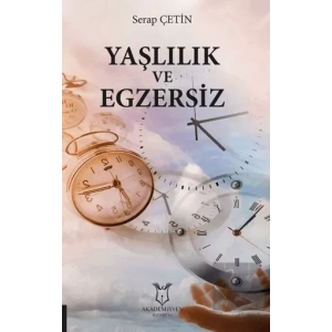 Yaşlılık ve Egzersiz