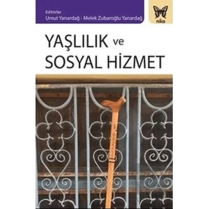Yaşlılık ve Sosyal Hizmet