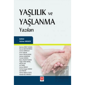 Yaşlılık ve Yaşlanma Yazıları