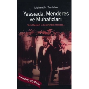 Yassıada - Menderes ve Muhafızları