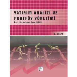 Yatırım Analizi ve Portföy Yönetimi - Prof. Dr. Mehmet BAHA KARAN