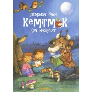 Yatmadan Önce Kemirmek İçin Hikayeler