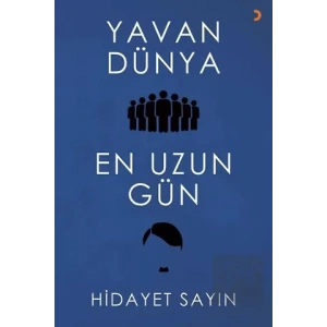Yavan Dünya - En Uzun Gün