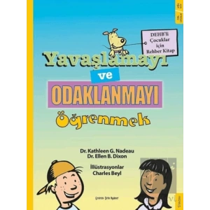 Yavaşlamayı ve Odaklanmayı Öğrenmek