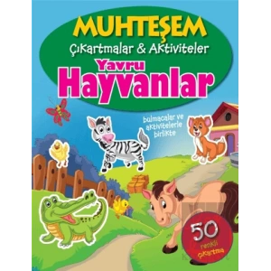 Yavru Hayvanlar - Muhteşem Çıkartmalar ve Aktiviteler