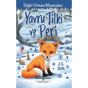 Yavru Tilki ve Peri – Söğüt Ormanı Maceraları