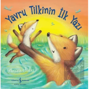 Yavru Tilkinin İlk Yazı