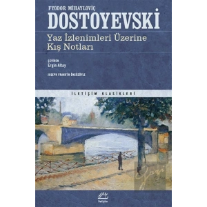 Yaz İzlenimleri Üzerine Kış Notları