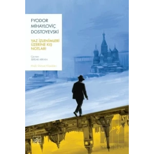 Yaz İzlenimleri Üzerine Kış Notları