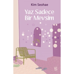 Yaz Sadece Bir Mevsim