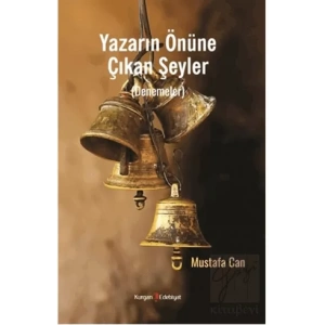 Yazarın Önüne Çıkan Şeyler