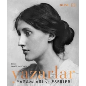 Yazarlar - Yaşamları ve Eserleri (Ciltli)