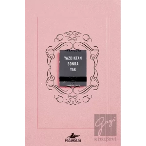 Yazdıktan Sonra Yak