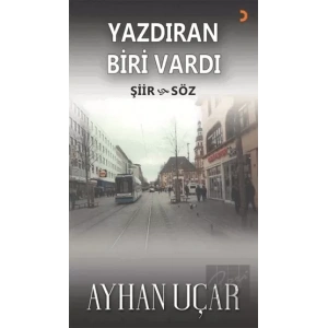 Yazdıran Biri Vardı