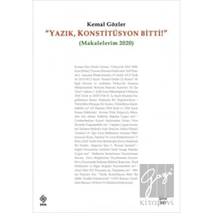 Yazık Konstitüsyon Bitti (Makalelerim 2020)