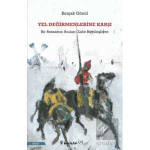 Yel Değirmenlerine Karşı