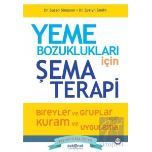 Yeme Bozuklukları için Şema Terapi