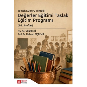 Yemek Kültürü Temelli Değerler Eğitimi Taslak Eğitim Programı (5-8. Sınıflar)