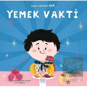 Yemek Vakti - Süper Kahraman Ben