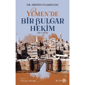 Yemende Bir Bulgar Hekim