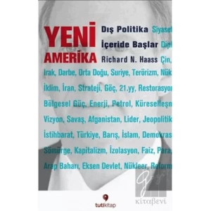 Yeni Amerika : Dış Politika İçeride Başlar